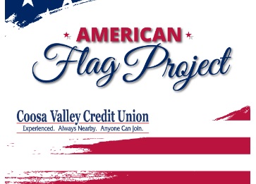 COOSA VALLEY CREDIT UNION ANNOUNCES NINTH ANNUAL AMERICAN FLAG PROJECT