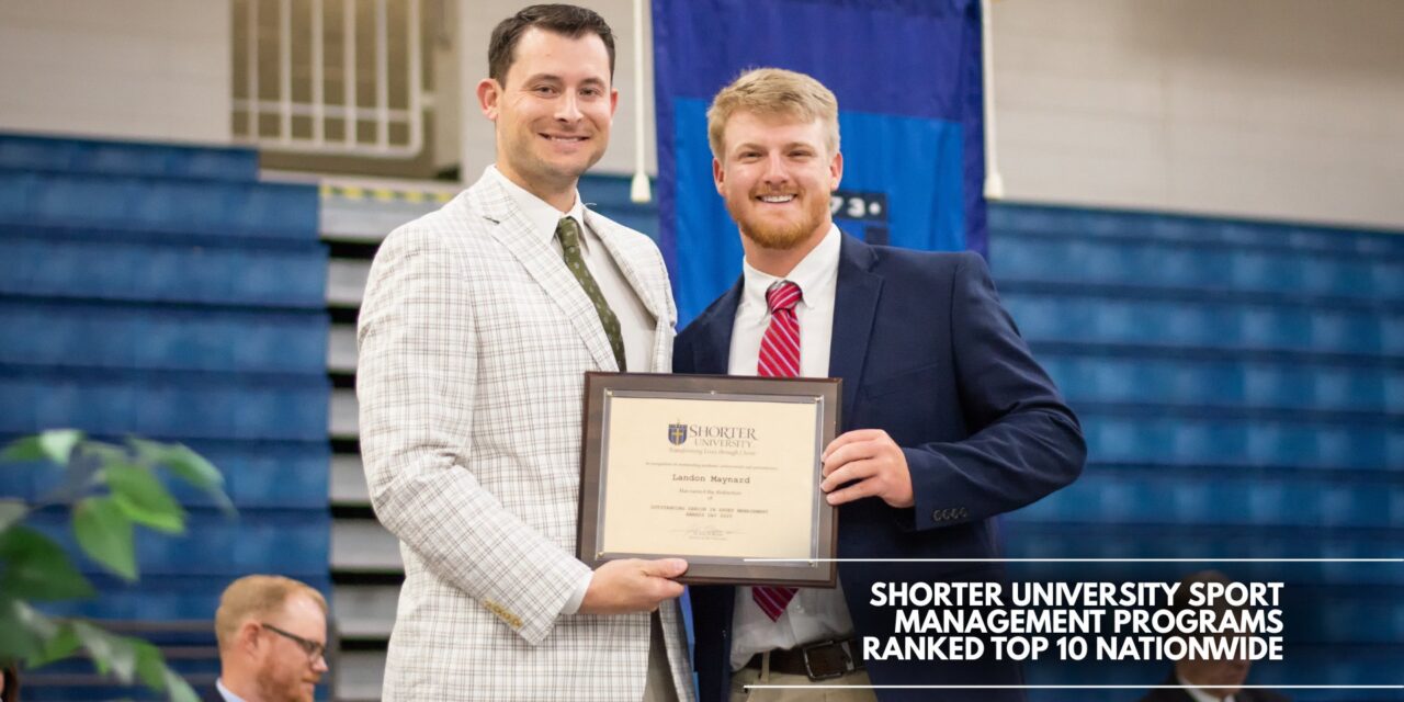 Shorter University’s Sport Management Programs Achieve National Recognition