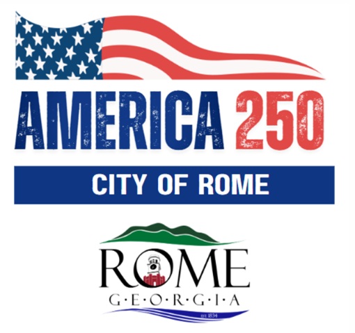City of Rome Invites Community to Celebrate America250 with Local Events and Activities